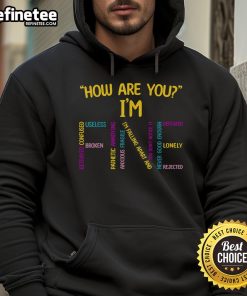 Emotional Awareness Mental Health Hoodie featuring 'Good-How-Are-You-Im-Fine' design, promoting mental well-being.