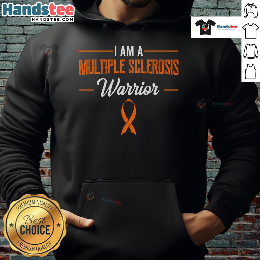 Good I Am A Multiple Sclerosis Warrior Multiple Sclerosis Hoodie Person wearing a 'Good I Am A Multiple Sclerosis Warrior' hoodie, showcasing MS awareness and support.
