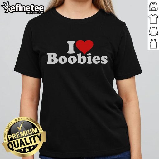 Good I Love Heart Boobies Ladies Tee featuring a playful heart design, perfect for fun and casual women's fashion.