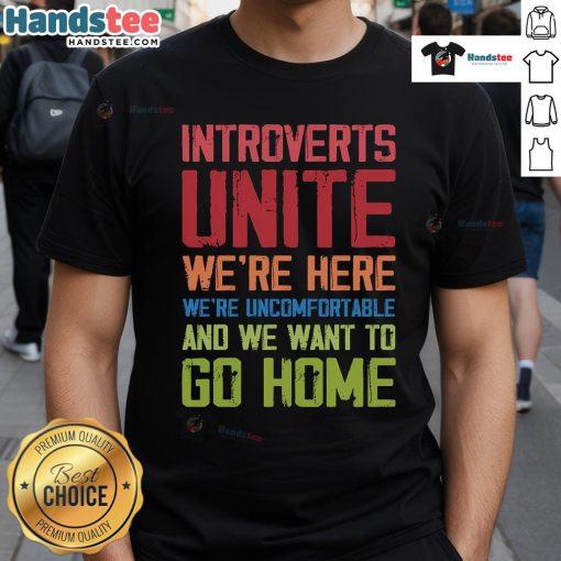 Good Introverts Unite T-Shirt featuring a humorous slogan about introversion, perfect for introverted individuals.