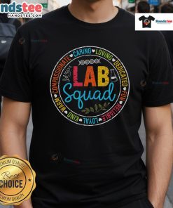 Good Lab Quad Crew Lab Week 2025 T-shirt for lab scientists, celebrating MLS and MLT professionals in the laboratory.
