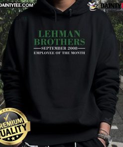 Good Lehman Brothers 2008 Employee of the Year hoodie featuring bold logo and stylish design for collectors and fans.
