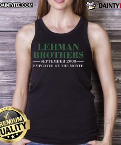 Good Lehman Brothers 2008 Employee of the Year tank top featuring a bold design celebrating corporate recognition.