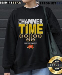 Good Lewis Hamilton 44 It's Hammer Time Signature Sweatshirt featuring bold graphics and premium fabric for fans.