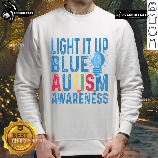 Good Light It Up Blue Autism Awareness Sweatshirt featuring a vibrant blue design promoting autism awareness.