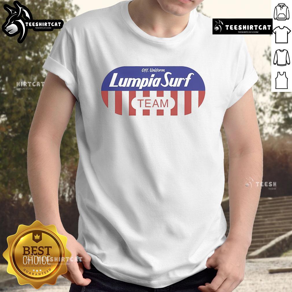 Good Lumpia Surf Team Off Uniform Flakes T Shirt Good Lumpia Surf Team Off Uniform Flakes T-Shirt featuring a vibrant design perfect for surf enthusiasts and casual wear.