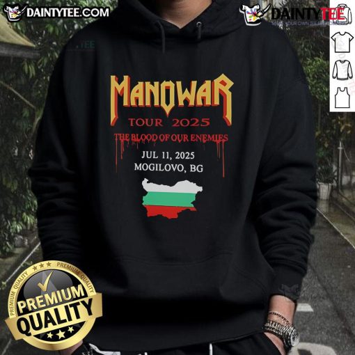Good Manowar The Blood Of Our Enemies 2025 Hoodie featuring bold graphics and a stylish design for fans.
