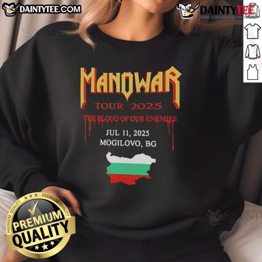 Good Manowar The Blood Of Our Enemies 2025 sweatshirt featuring bold graphics and a comfortable fit for fans.