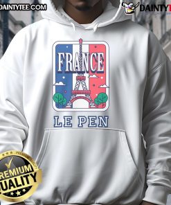 Good Marine Le Pen France Art Hoodie featuring a striking design, perfect for supporters of French politics and fashion.