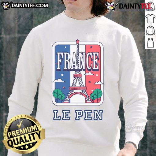 Good Marine Le Pen France Art Sweatshirt featuring bold graphics and vibrant colors, perfect for political supporters.