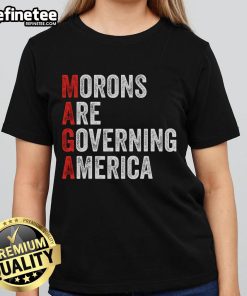Good Morons Are Governing America Anti-Trump Political Ladies Tee showcasing a bold, humorous design for political apparel.