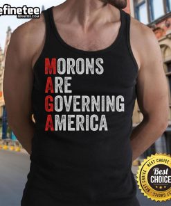 Anti-Trump political tank top featuring 'Good Morons Are Governing America' slogan in bold, eye-catching design.