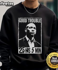 Corey Booker 'Good Necessary Trouble' sweatshirt featuring 25 hours and 5 mins design, perfect for activism and casual wear.