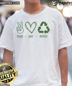 Alt Text: Good Peace Love Recycle Earth Day T-Shirt featuring eco-friendly design and vibrant colors promoting sustainability.