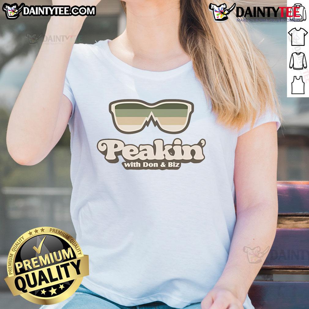 Good Peakin' With Don & Biz Ladies Tee Good Peakin' with Don Biz ladies tee featuring a stylish design, perfect for casual wear and showcasing vibrant street fashion.