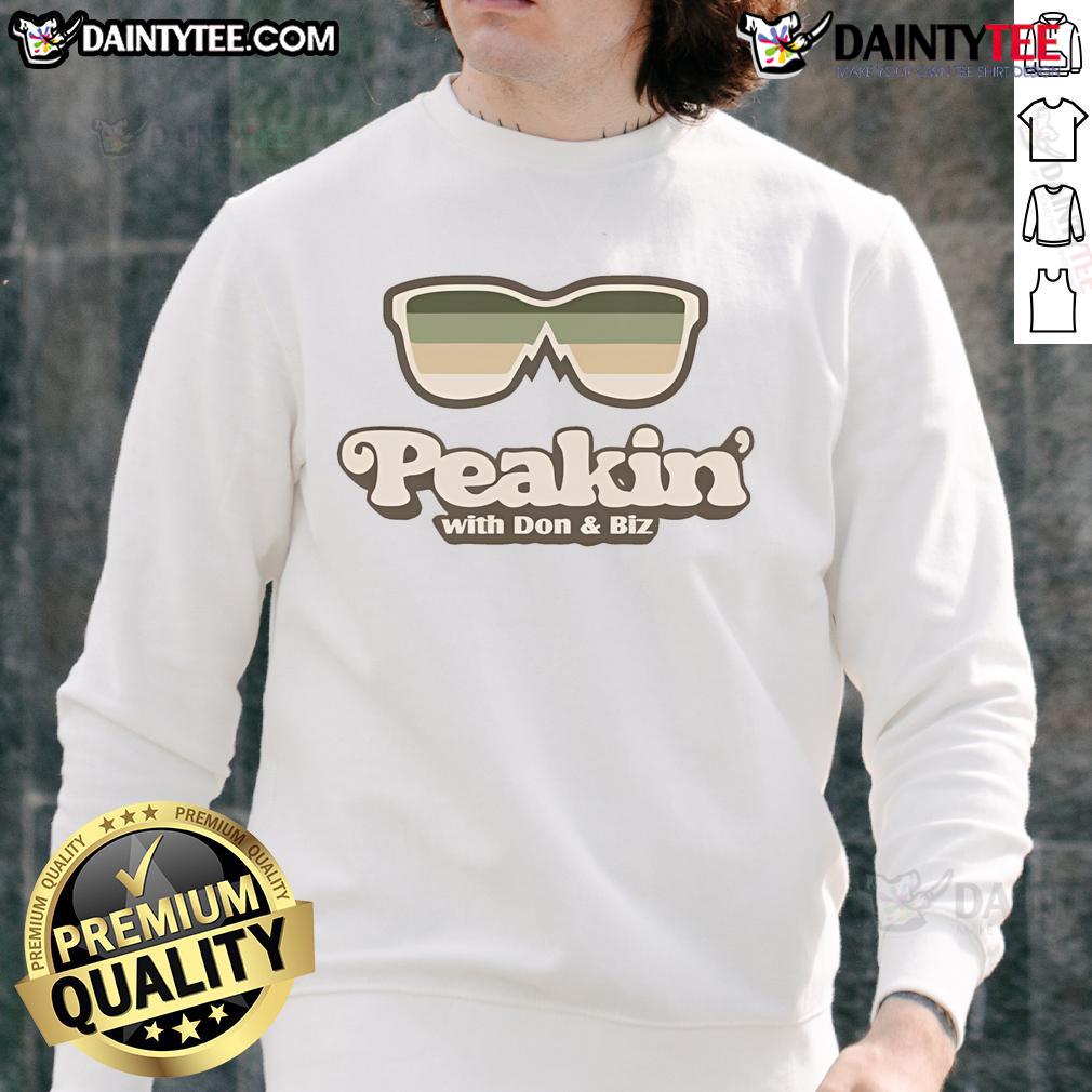 Good Peakin' With Don & Biz Sweatshirt Good Peakin with Don Biz sweatshirt design featuring bold graphics and vibrant colors, perfect for streetwear style.
