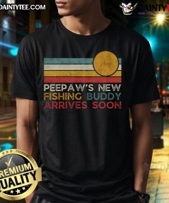 Good Peepaw's New Fishing Buddy Arrives Soon: New Dad Fathers Day T-Shirt featuring playful fishing design.