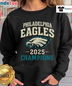 Good Philadelphia Eagles 2025 Champions sweatshirt featuring vibrant team colors and logo, perfect for fans.