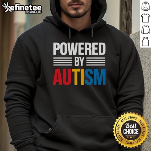 Good Powered By Autism hoodie promoting autism awareness with vibrant design and supportive message for the autism community.