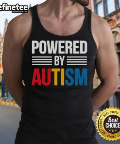 Good Powered By Autism For Autism Awareness tank top featuring a vibrant design promoting autism advocacy and awareness.
