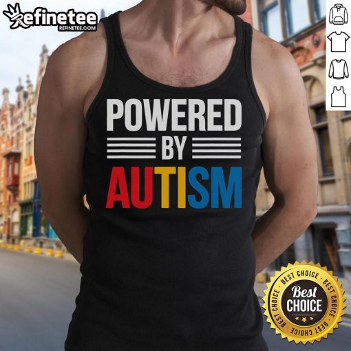 Good Powered By Autism For Autism Awareness tank top featuring a vibrant design promoting autism advocacy and awareness.