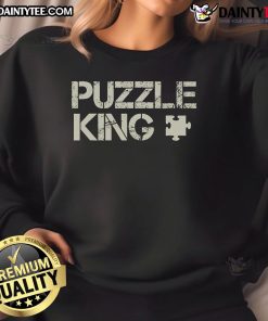 Good Proud Jigsaw Puzzle Kings Lover Puzzle Love Sweatshirt featuring a colorful puzzle design, perfect for puzzle enthusiasts.