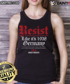 Good Resist Like It's 1938 Germany tank top featuring vintage design and bold graphics for a unique fashion statement.