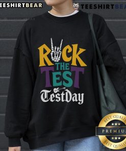 Good Rock The Test sweatshirt featuring a hand skeleton design, perfect for teachers and students on testing day.