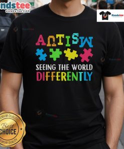 Good Seeing The World Differently Autism Awareness Month T-Shirt featuring colorful design promoting autism acceptance.