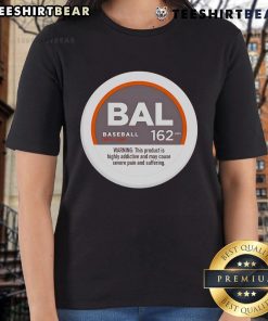 Good Severe Pain and Suffering Baltimore Orioles Baseball Ladies Tee showcasing stylish team spirit and comfort.