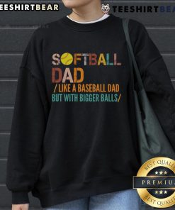 Vintage sweatshirt for a good softball dad, showcasing the saying 'Like a baseball dad' in playful typography.