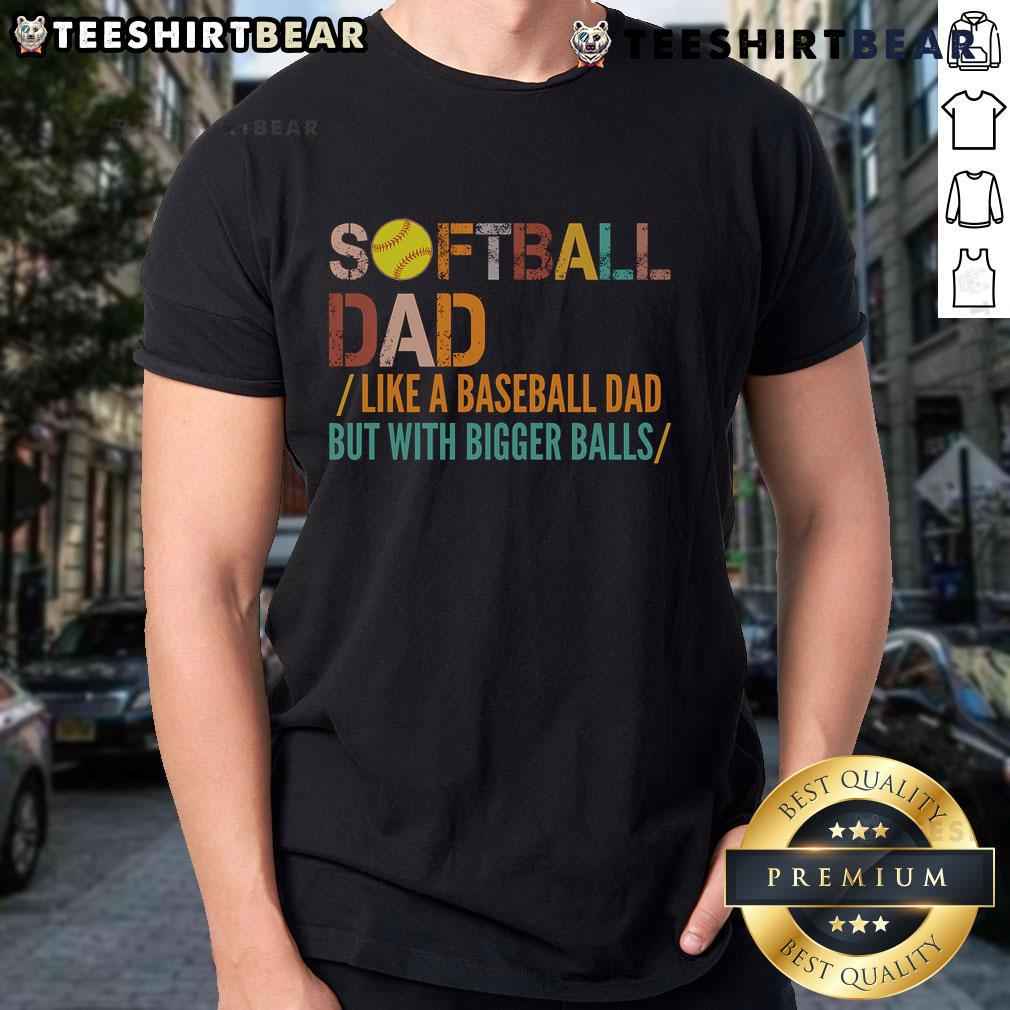 Good Softball Dad Like A Baseball Dad Vintage T Shirt Vintage 'Good Softball Dad Like A Baseball Dad' T-shirt design featuring a playful graphic for proud softball dads.