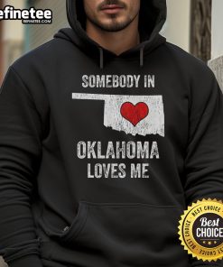 Alt Text: Cozy Good Somebody in Oklahoma Loves Me hoodie with a stylish design, perfect for expressing Oklahoma pride.