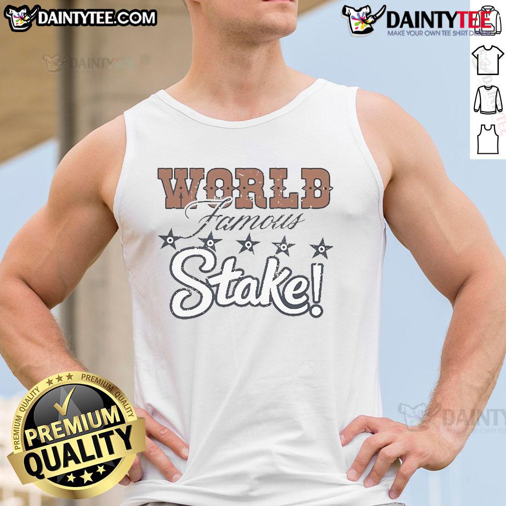 Good Steak House World Famous Tank Top World-famous Good Steak House tank top showcasing a vibrant design, perfect for steak lovers and casual wear enthusiasts.