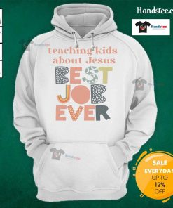 Good Teaching About Jesus Best Job Ever Hoodie in navy blue, featuring bold text design, perfect for faith-inspired wear.