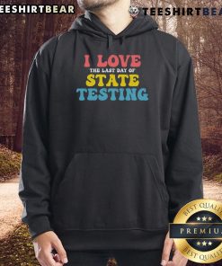 Alt Text: Student wearing a 'Good Test Day' hoodie, celebrating the last day of state testing with a smile.