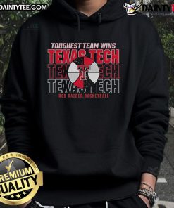 Texas Tech Red Raiders basketball hoodie featuring 'Toughest Team Wins' slogan, perfect for fans and supporters.