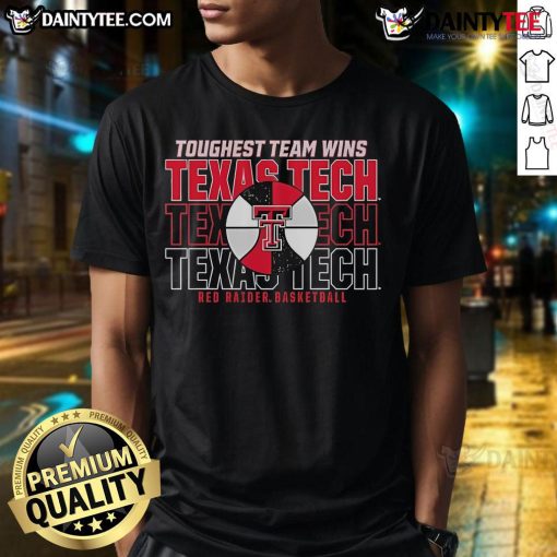 Alt Text: Good Texas Tech Red Raiders Basketball Toughest Team Wins T-Shirt featuring team colors and logo for fans.