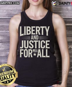 Liberty and Justice for All tank top featuring inspiring text design for empowering quotes.