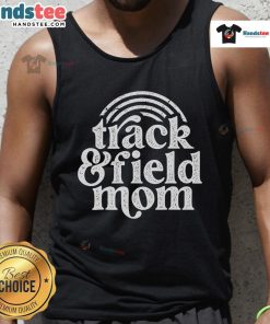 Good Track Mom tank top featuring a runner, perfect gift for Track and Field moms on Mother's Day.