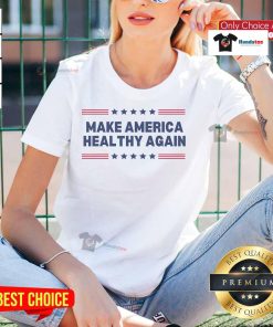 Good Trump Make America Healthy Again Ladies Tee featuring a bold graphic for health-conscious supporters.