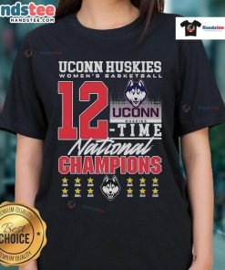 UConn Huskies Women's Basketball 12-Time National Championship 2025 Ladies Tee featuring team colors and logo.