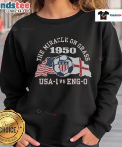 Good US Soccer Miracle on Grass 1950 sweatshirt featuring vintage design celebrating the historic soccer victory.