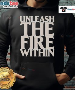 Good War of Ages Unleash The Fire Within Hoodie featuring bold graphic design and comfortable fit for stylish wear.