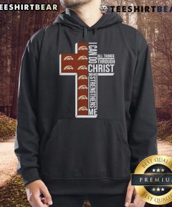 Alt Text: Good Western Michigan Broncos hoodie featuring 'I Can Do All Things Through Christ Who Strengthens Me' design.