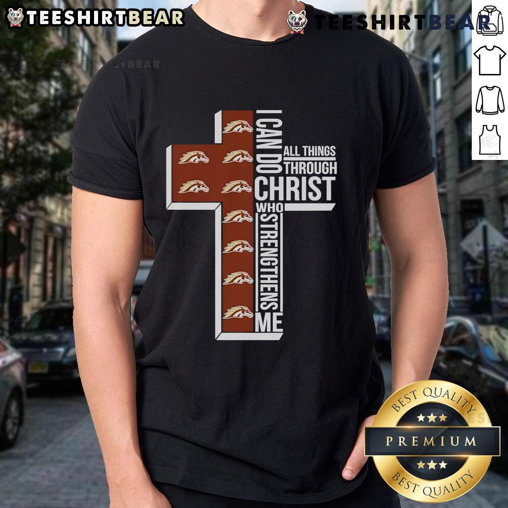 Good Western Michigan Broncos I Can Do All Things Through Christ Who Strengthens Me T-Shirt Good Western Michigan Broncos T-Shirt featuring 'I Can Do All Things Through Christ Who Strengthens Me' design.