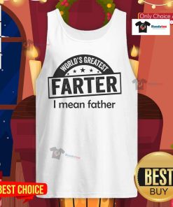 Funny 'World's Greatest Farter Father' tank top design for dads, perfect for casual outings and Father's Day gifts.