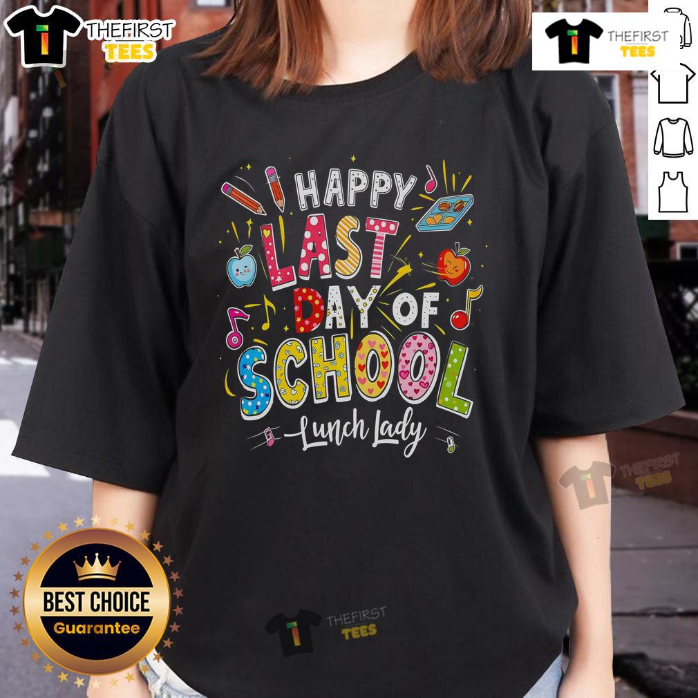 Happy Last Day Of School Lunch Lady Summer Ladies Tee Happy Last Day of School Lunch Lady wearing a summer tee, celebrating the end of school year with joy and laughter.