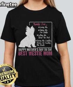 Happy Mother's Day shirt for Westie moms featuring a cute white terrier design perfect for dog lovers.
