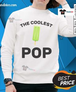 Happy The Coolest Pop Sweatshirt in vibrant colors, perfect for casual wear and expressing your unique style.